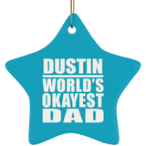 Dustin World's Okayest Dad - Star Ornament
