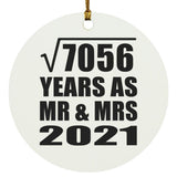 84th Anniversary Square Root of 7056 Years As Mr & Mrs 2021 - Circle Ornament
