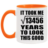 116th Birthday Took Square Root of 13456 Years To Look Good - 11oz Accent Mug Orange