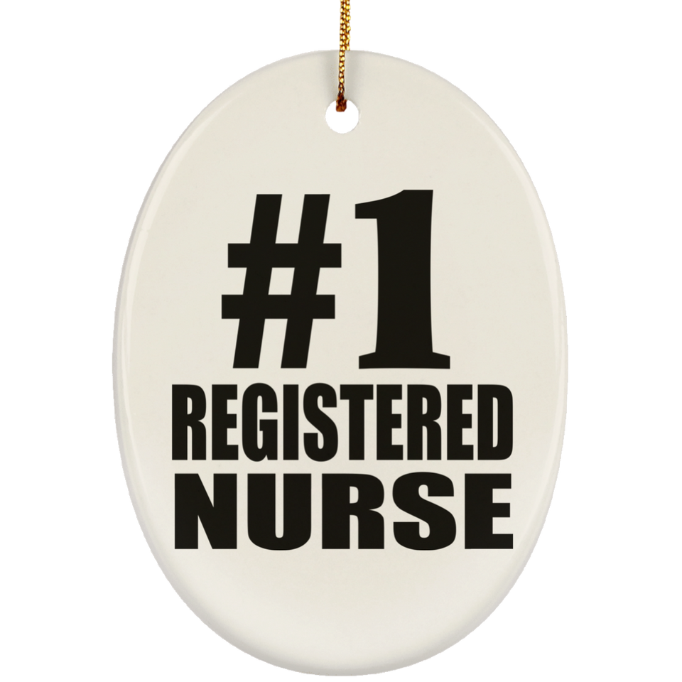 Number One #1 Registered Nurse - Oval Ornament