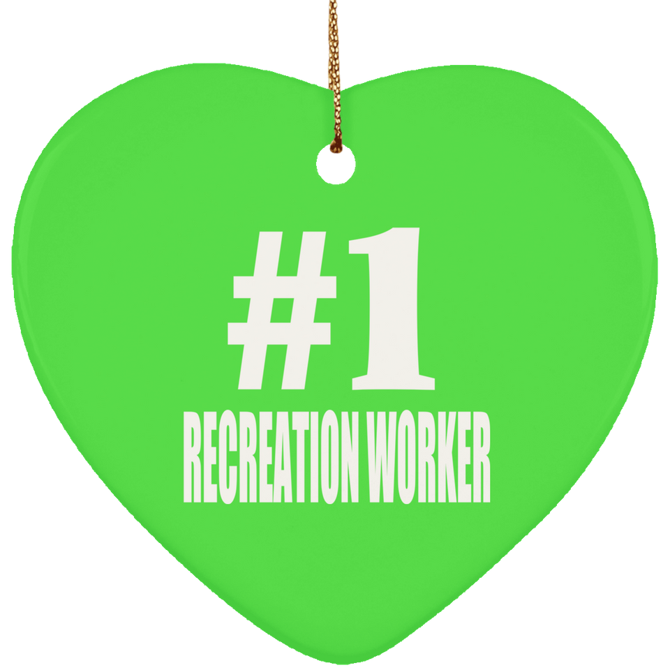 Number One #1 Recreation Worker - Heart Ornament