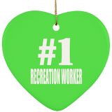 Number One #1 Recreation Worker - Heart Ornament