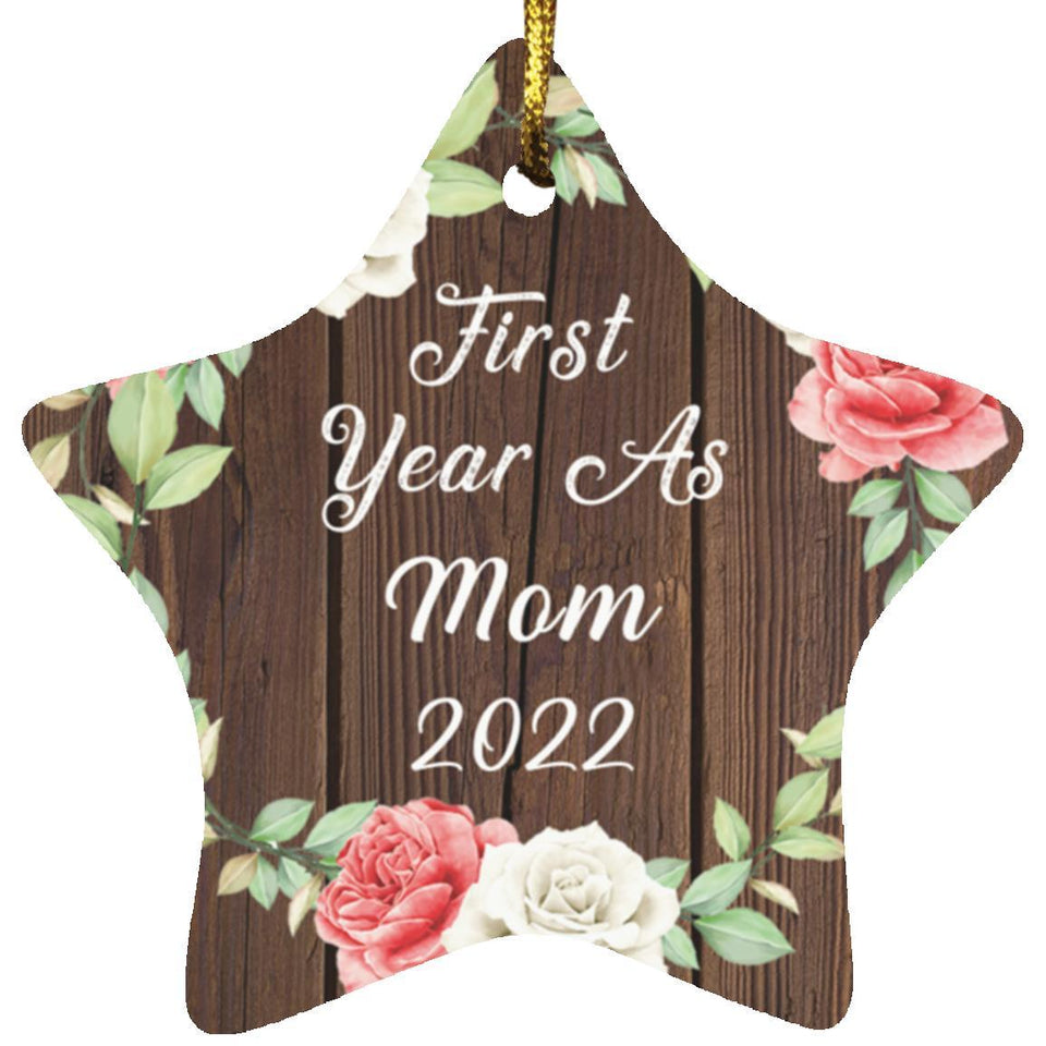 First Year As Mom 2022 - Star Ornament A