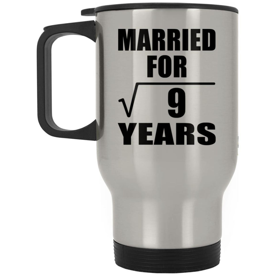 3rd Anniversary Married For Square Root of 9 Years - Silver Travel Mug