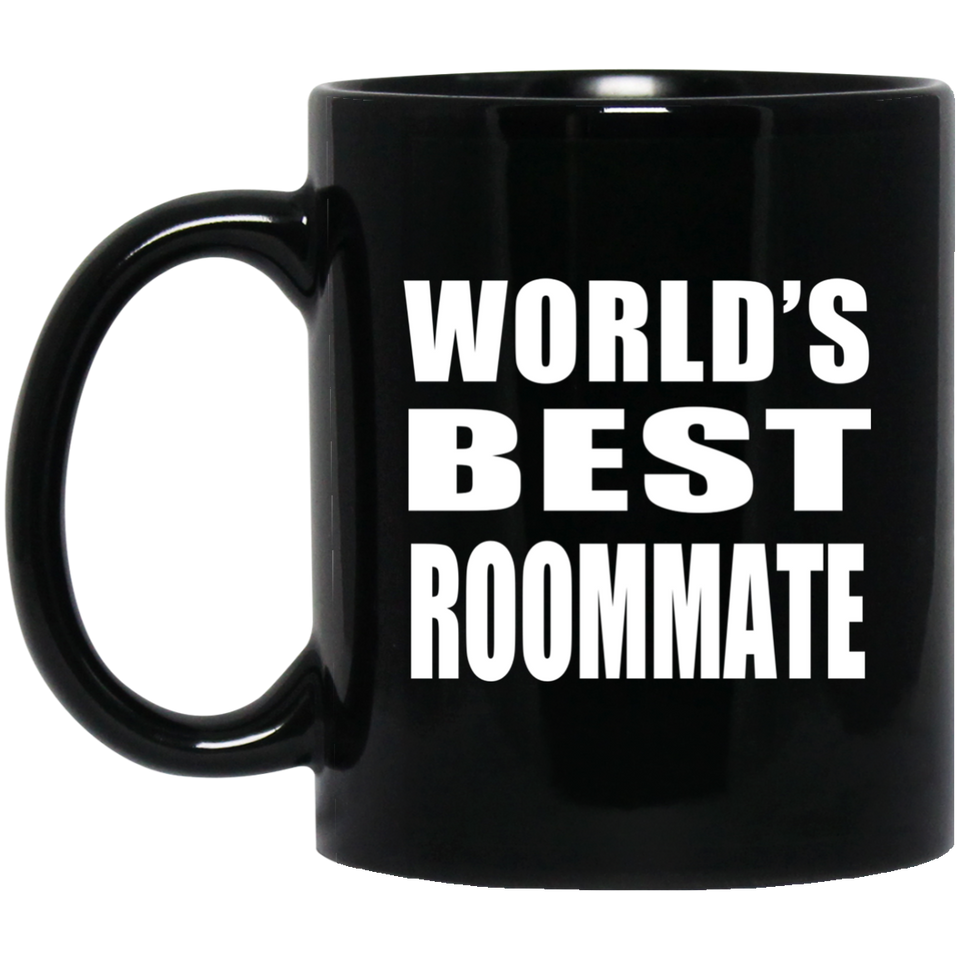 World's Best Roommate - 11 Oz Coffee Mug Black