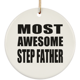 Most Awesome Step Father - Circle Ornament