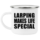 LARPing Makes Life Special - 12oz Camping Mug