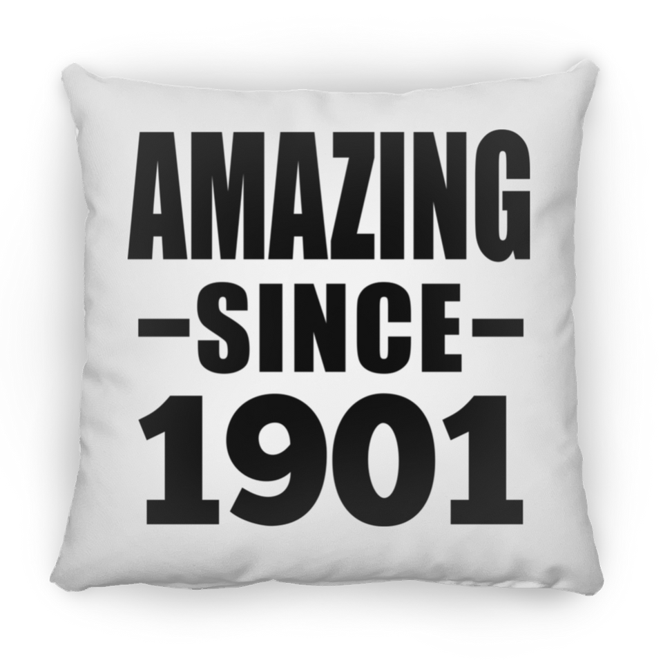 123rd Birthday Amazing Since 1901 - Throw Pillow