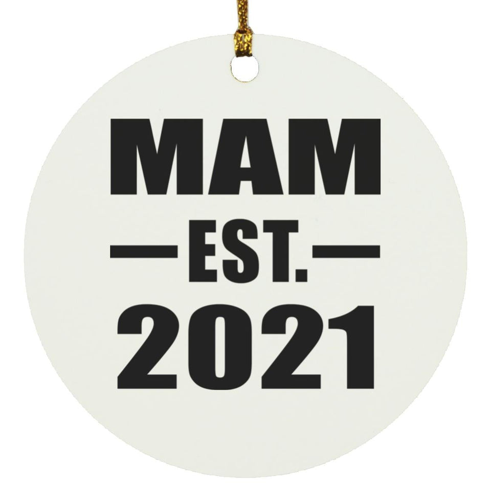 Mam Established EST. 2021 - Circle Ornament