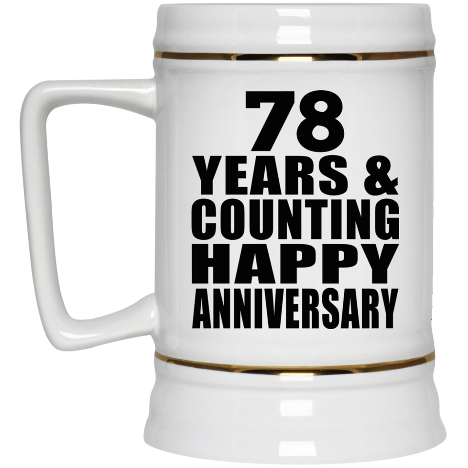 Happy 78th Anniversary 78 Years & Counting - Beer Stein
