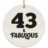 43rd Birthday 43 & Fabulous - Circle Ornament