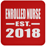 Enrolled Nurse Established EST. 2018 - Drink Coaster