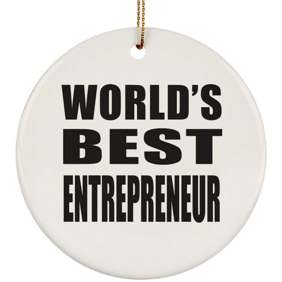 World's Best Entrepreneur - Circle Ornament