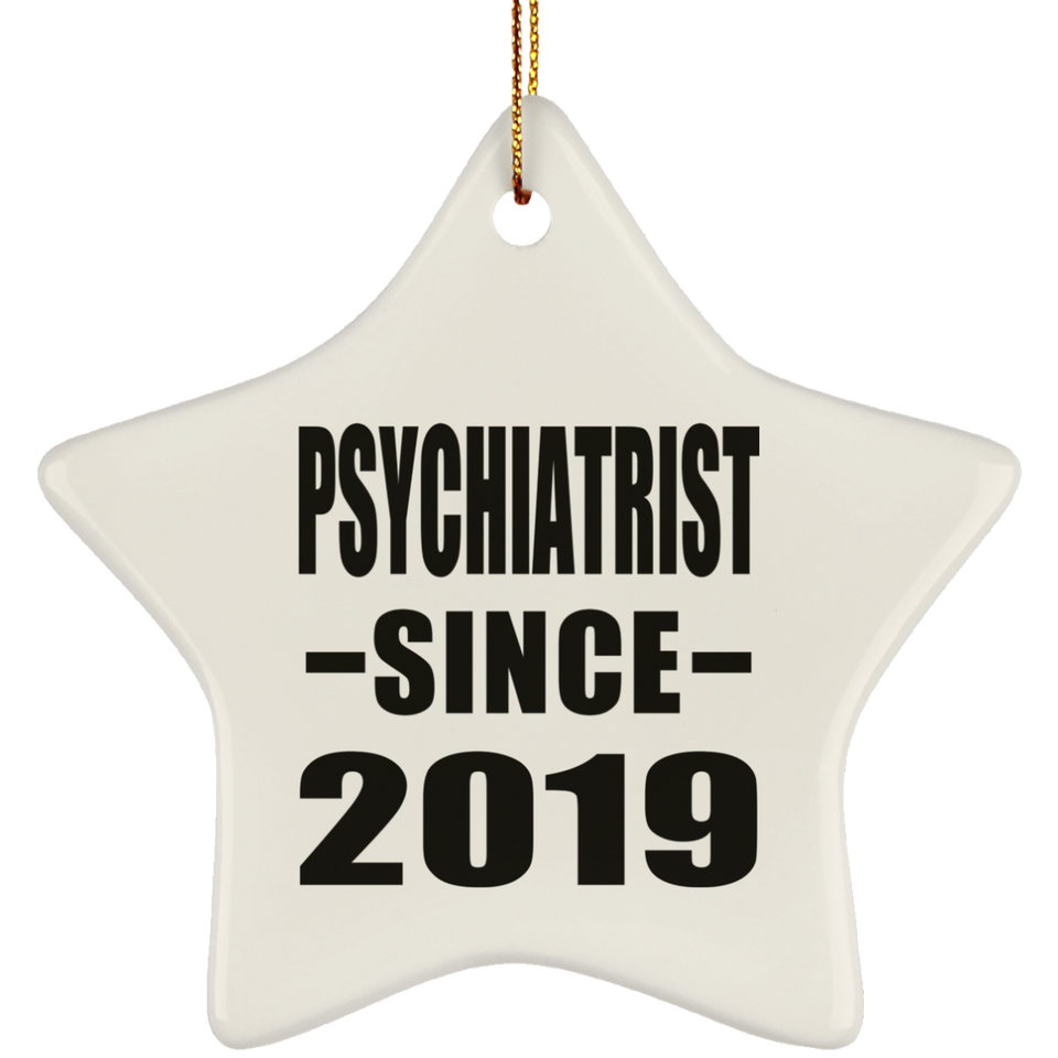 Psychiatrist Since 2019 - Star Ornament