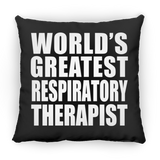 World's Greatest Respiratory Therapist - Throw Pillow Black