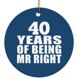 40th Anniversary 40 Years Of Being Mr Right - Circle Ornament