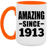 111th Birthday Amazing Since 1913 - 15oz Accent Mug Orange