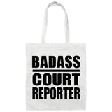 Badass Court Reporter - Tote Bag White