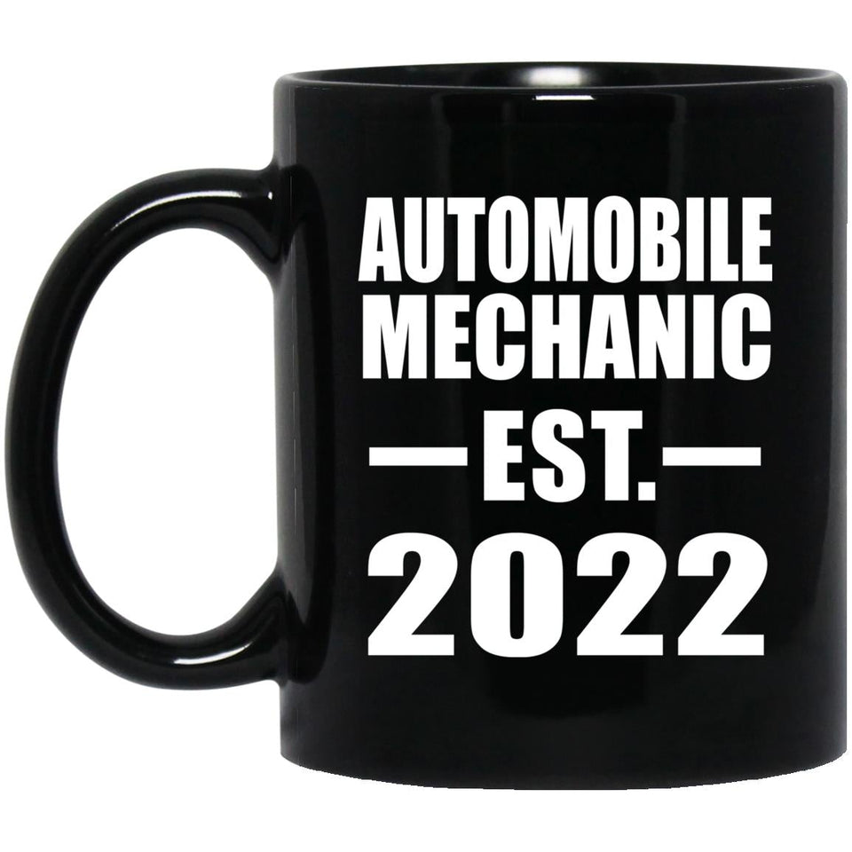 Automobile Mechanic Established EST. 2022 - 11oz Coffee Mug Black