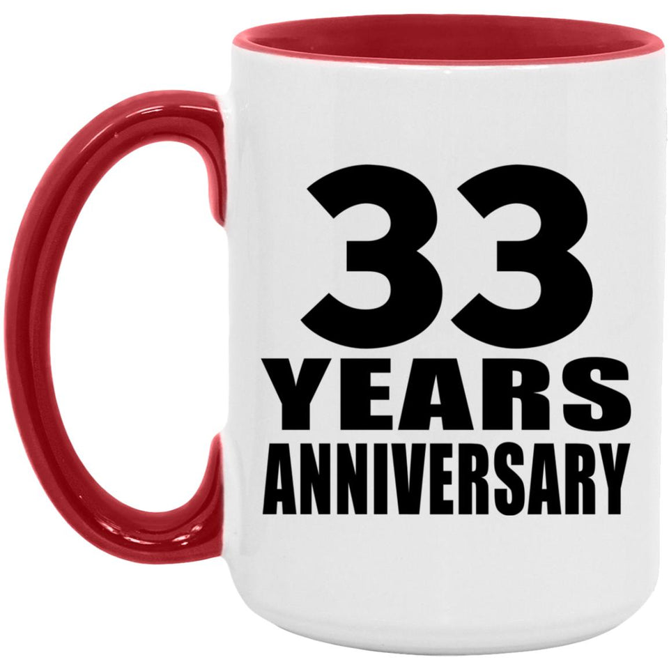33rd Anniversary 33 Years - 15oz Accent Mug Red