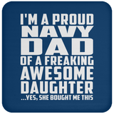 Proud Navy Dad Of Awesome Daughter - Drink Coaster