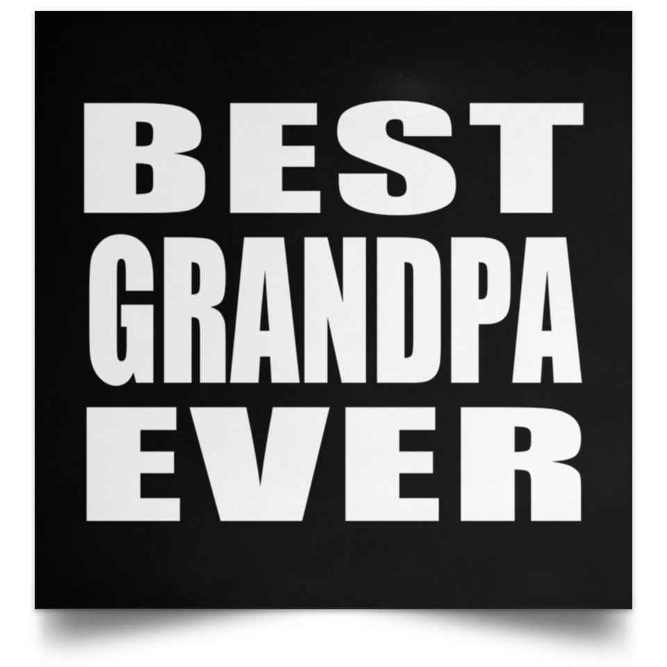 Best Grandpa Ever - Poster Square