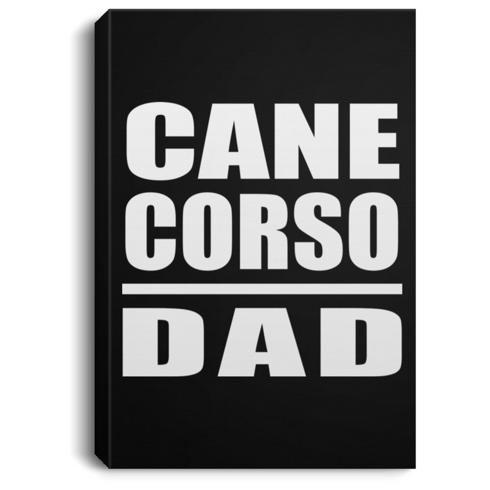 Cane Corso Dad - Canvas Portrait