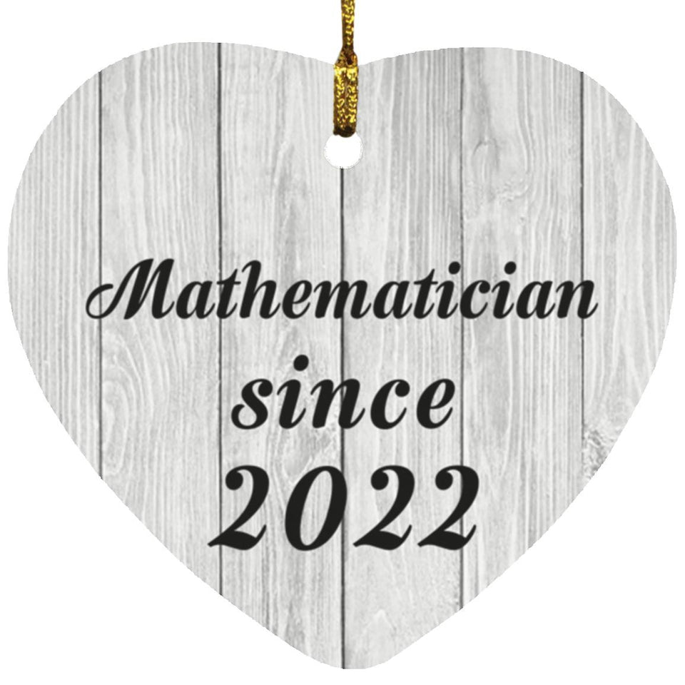 Mathematician Since 2022 - Heart Ornament F