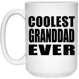 Coolest Granddad Ever - 15 Oz Coffee Mug