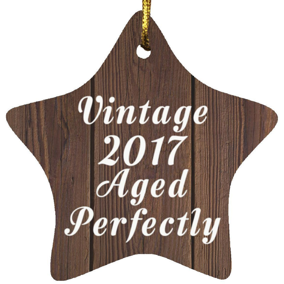 7th Birthday Vintage 2017 Aged Perfectly - Star Ornament D