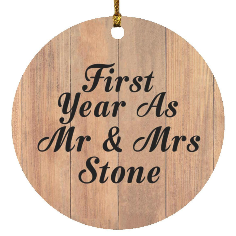 First Year As Mr & Mrs Stone - Circle Ornament C