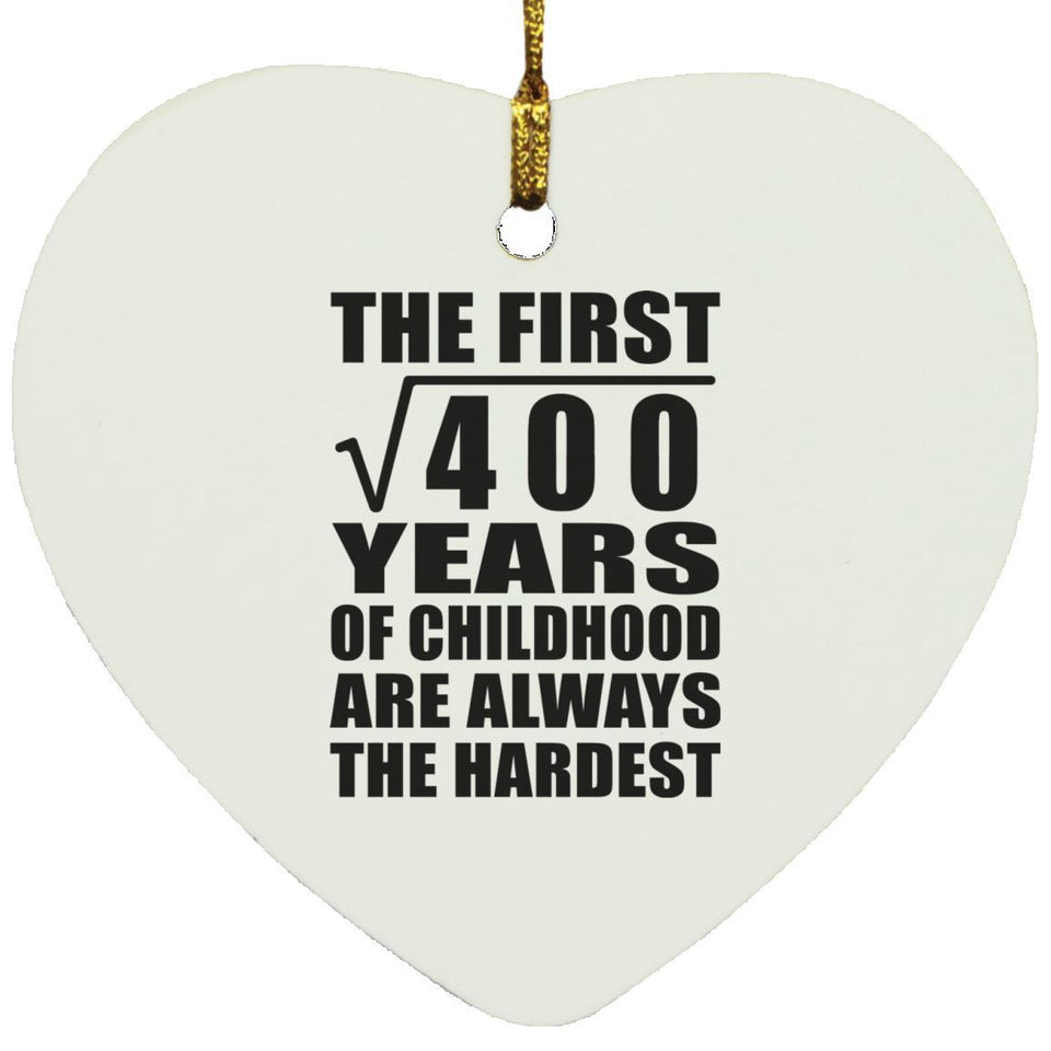 20th Birthday Square Root of 400 Years of Childhood - Heart Ornament