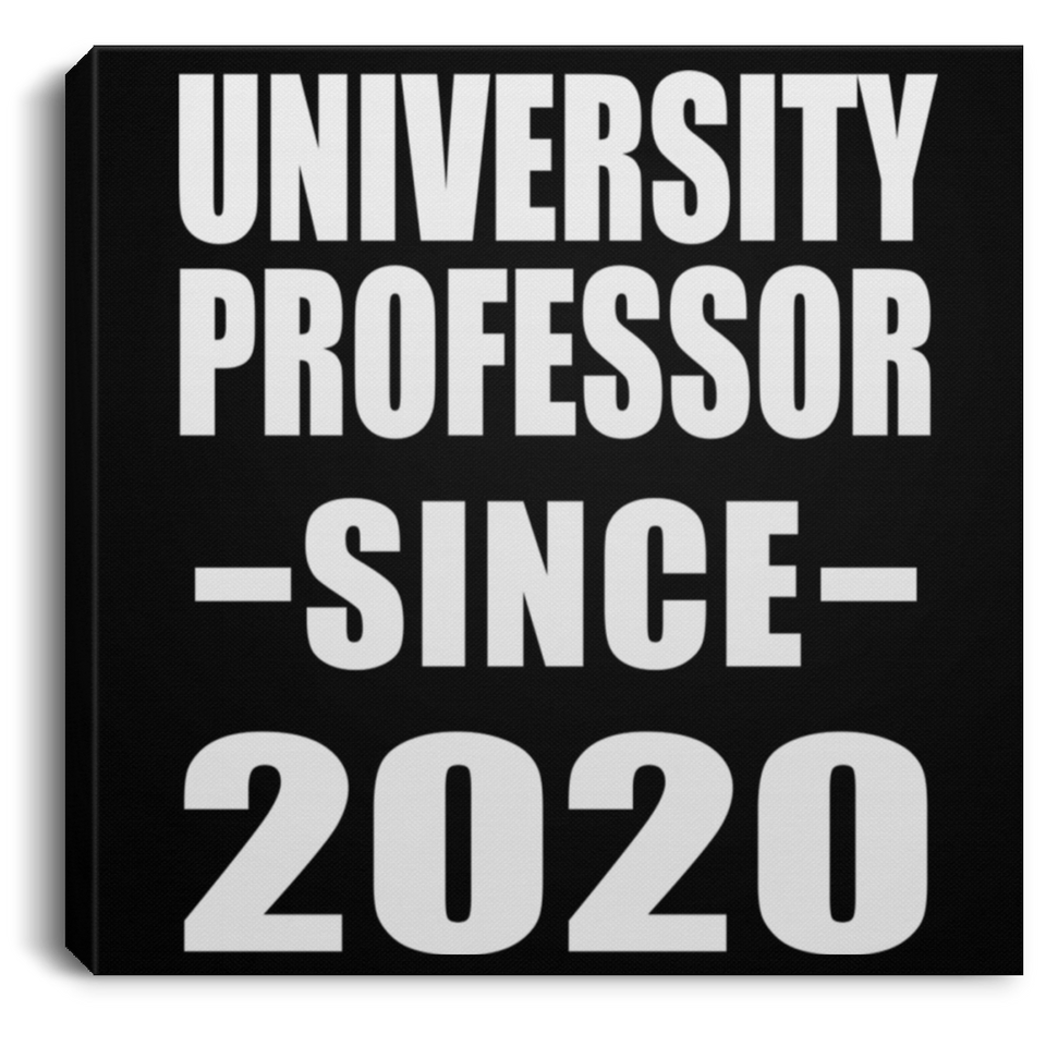 University Professor Since 2020 - Canvas Square