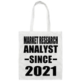 Market Research Analyst Since 2021 - Tote Bag White