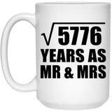 76th Anniversary Square Root of 5776 Years As Mr & Mrs - 15oz Coffee Mug