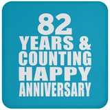 Happy 82nd Anniversary 82 Years & Counting - Drink Coaster
