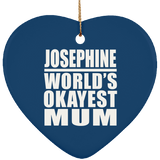 Josephine World's Okayest Mum - Heart Ornament