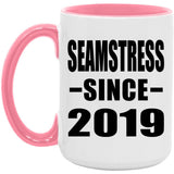 Seamstress Since 2019 - 15oz Accent Mug Pink