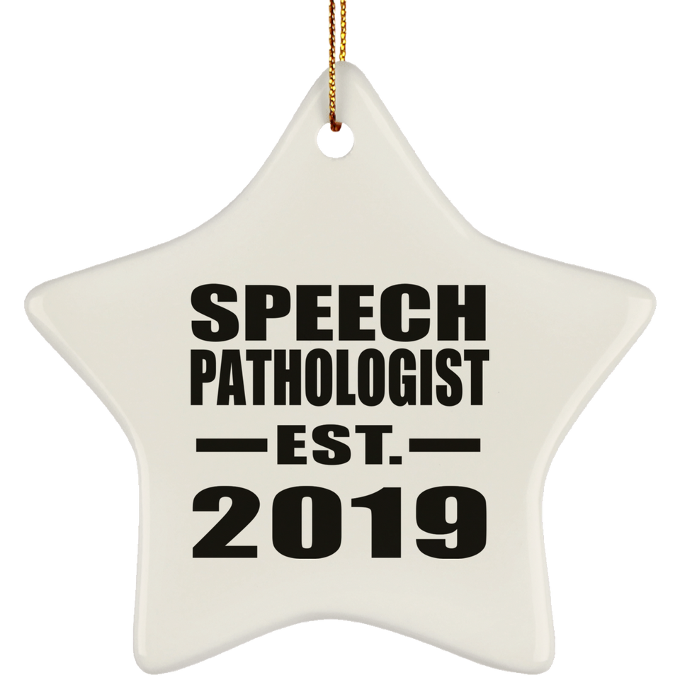 Speech Pathologist Established EST. 2019 - Star Ornament