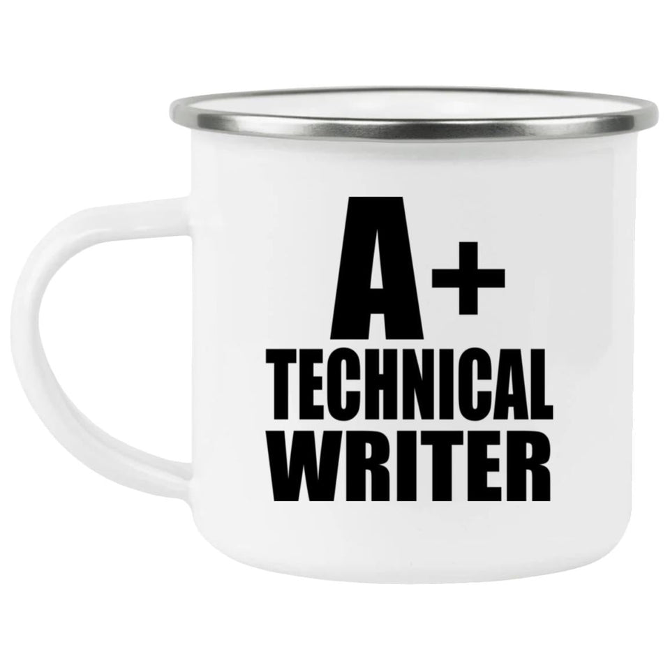 A+ Technical Writer - 12oz Camping Mug