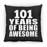 101st Birthday 101 Years Of Being Awesome - Throw Pillow Black