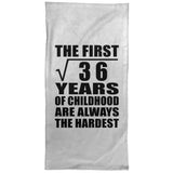 6th Birthday Square Root of 36 Years of Childhood - Hand Towel