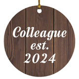 Colleague Established EST. 2024 - Circle Ornament D