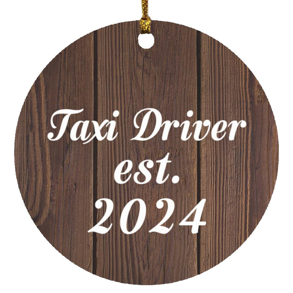 Taxi Driver Established Est. 2024 - Circle Ornament D