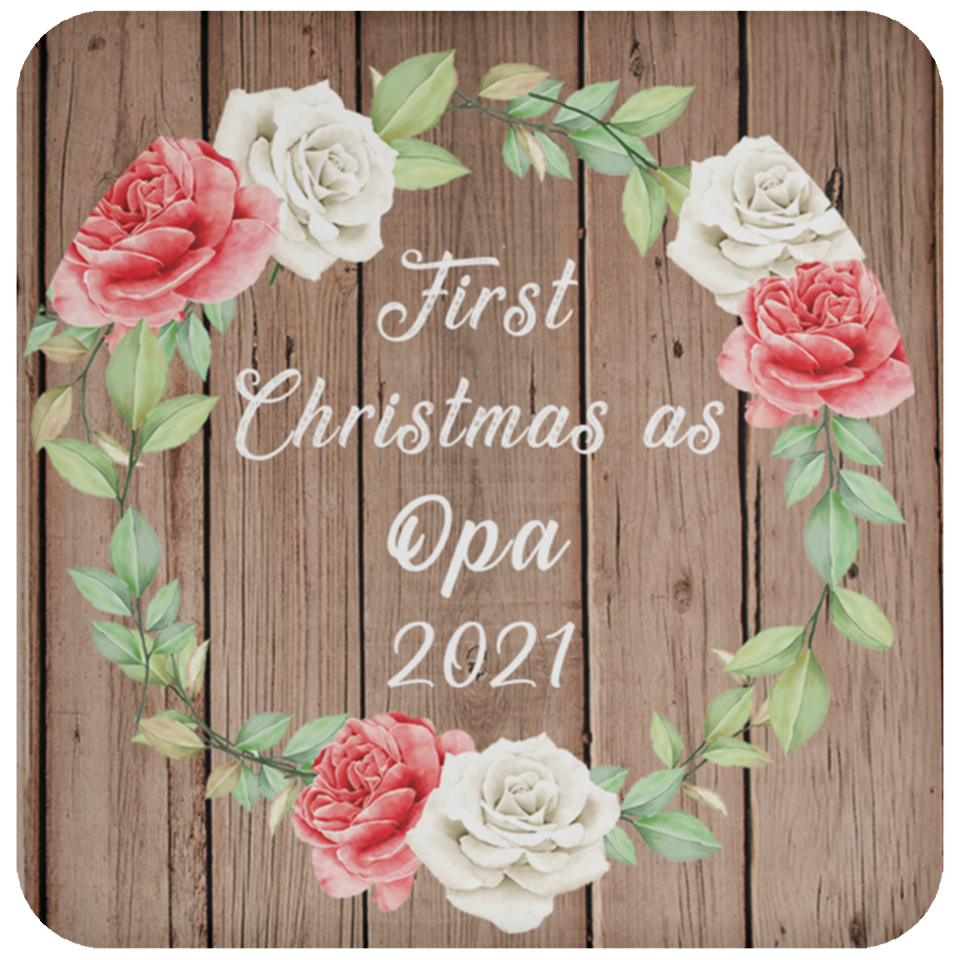 First Christmas As Opa 2021 - Drink Coaster B