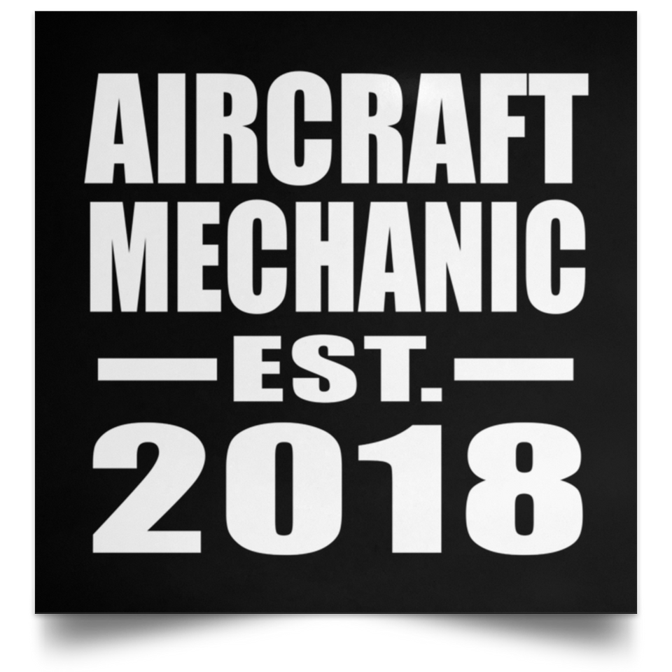 Aircraft Mechanic Established EST. 2018 - Poster Square