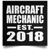 Aircraft Mechanic Established EST. 2018 - Poster Square