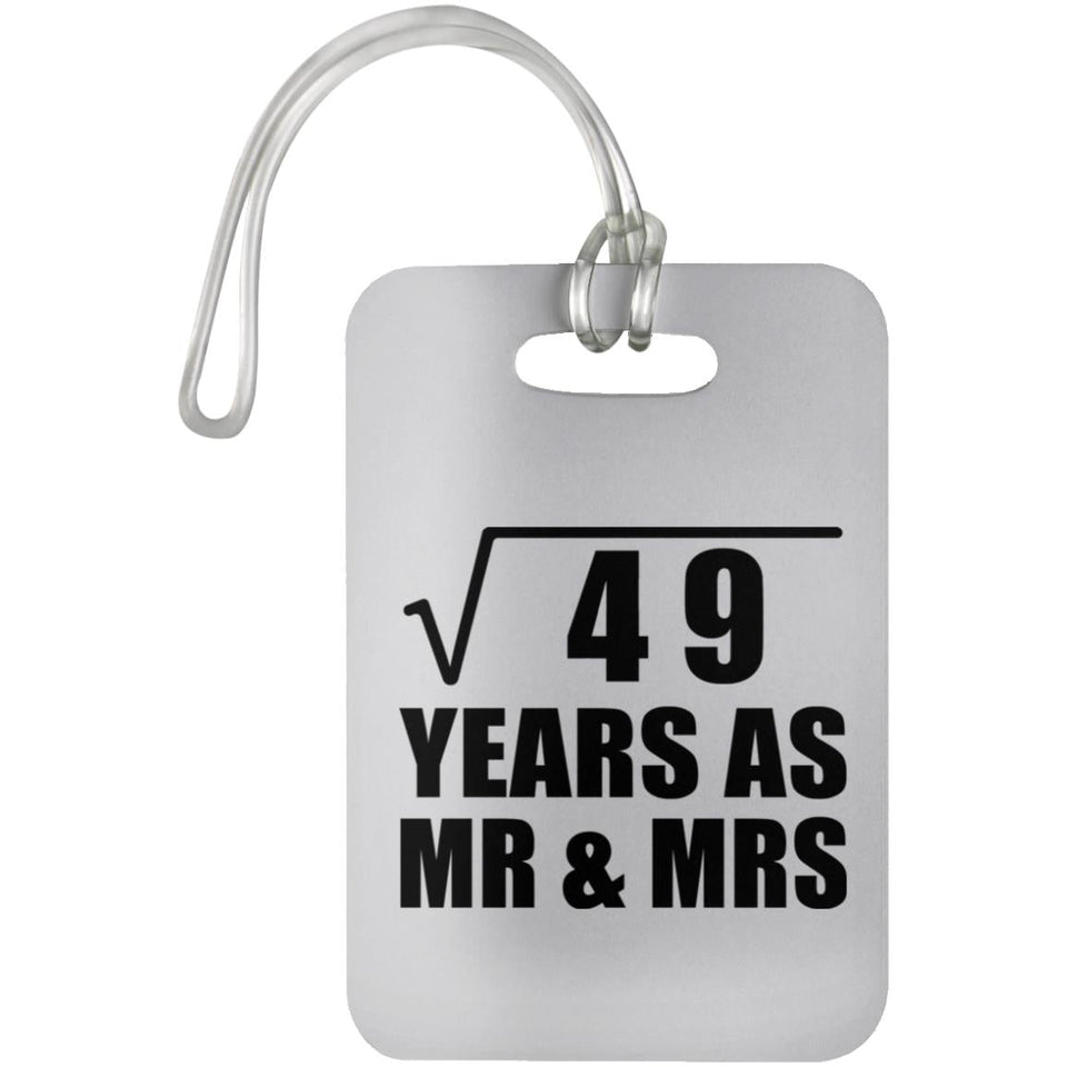 7th Anniversary Square Root of 49 Years As Mr & Mrs - Luggage Bag Tag