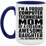 Proud Computer Technician Mom Of Awesome Daughter - 15oz Accent Mug Purple