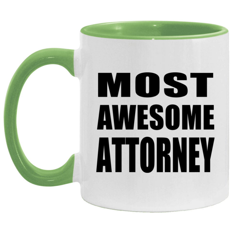 Most Awesome Attorney - 11oz Accent Mug Green